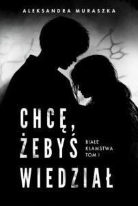 Chcę żebyś wiedział
