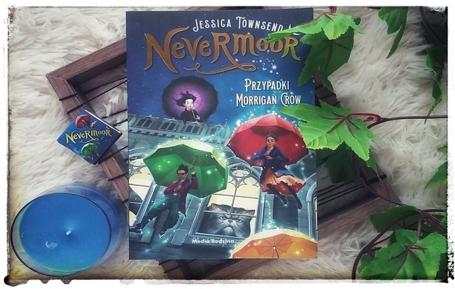 “Nevermoor” Jessica Townsend