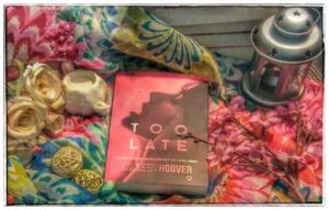 “Too Late” Colleen Hoover