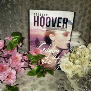 Read more about the article Gdyby nie ty Colleen Hoover