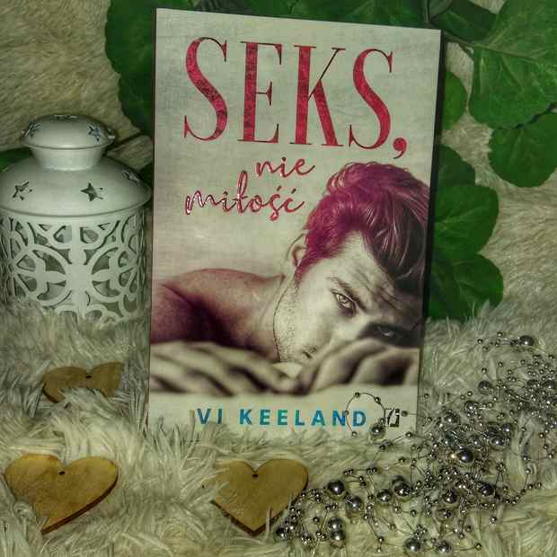 You are currently viewing Seks, nie miłość Vi Keeland