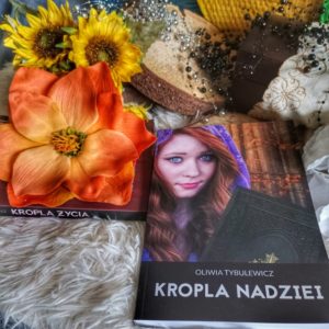 Read more about the article Kropla nadziei Oliwia Tybulewicz