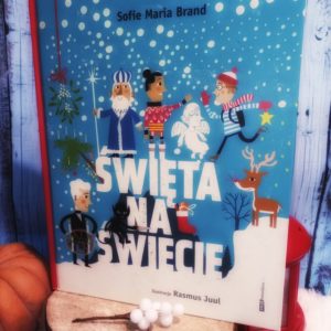 Read more about the article Święta na świecie Sofie Maria Brand [ChristmasBooks]