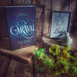 Read more about the article Caraval Stephanie Garber