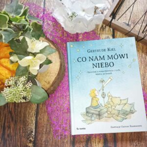 Read more about the article Co nam mówi niebo Gertrude Kiel