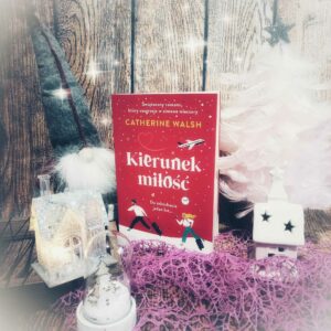 Read more about the article Kierunek miłość Catherine Walsh [ChristmasBooks]