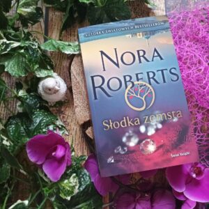 Read more about the article Słodka zemsta Nora Roberts