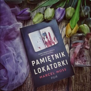 Read more about the article Pamiętnik lokatorki Marcel Moss