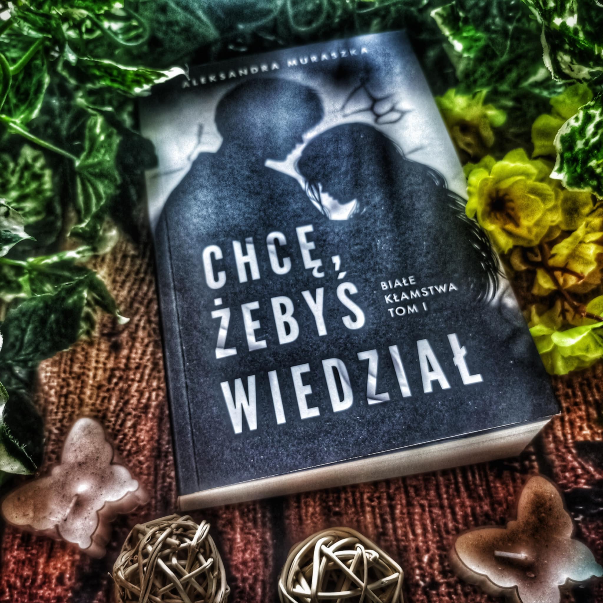 You are currently viewing Chcę żebyś wiedział Muraszka Aleksandra Muraszka