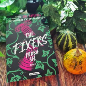Read more about the article The Fixers. Próba sił Jennifer Lynn Barnes